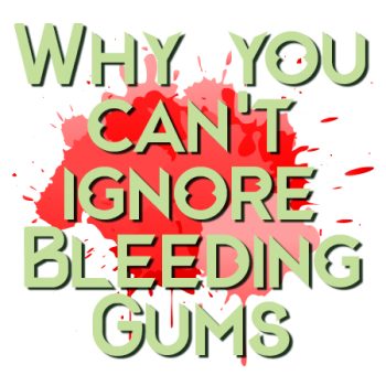 Plano dentists, Dr. Montgomery & Dr. Sivie at Lonestar Dental Group, tell you what it means if your gums are bleeding and why you can’t afford to ignore it.