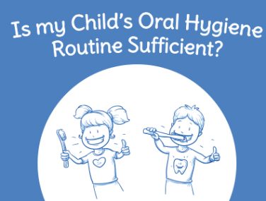 Is My Child’s Oral Hygiene Routine Sufficient?
